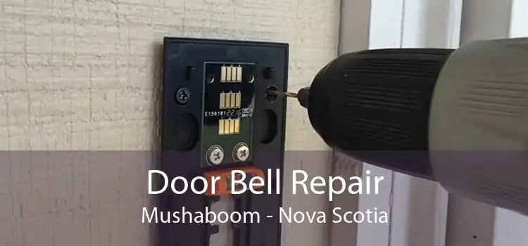 Door Bell Repair Mushaboom - Nova Scotia