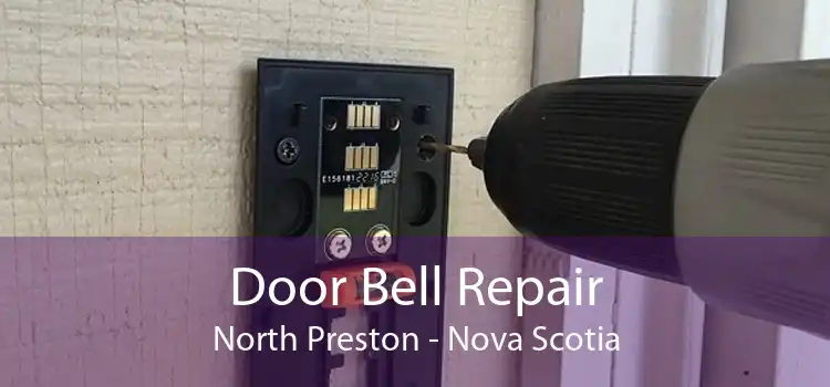 Door Bell Repair North Preston - Nova Scotia