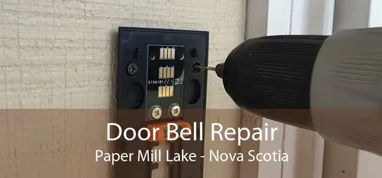 Door Bell Repair Paper Mill Lake - Nova Scotia