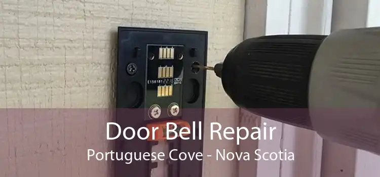 Door Bell Repair Portuguese Cove - Nova Scotia