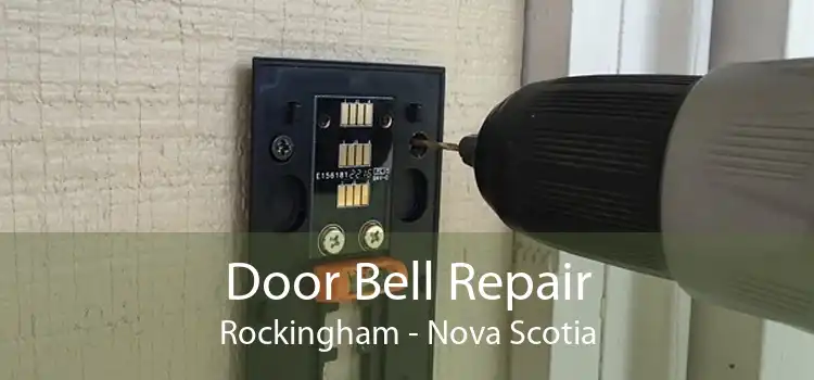 Door Bell Repair Rockingham - Nova Scotia
