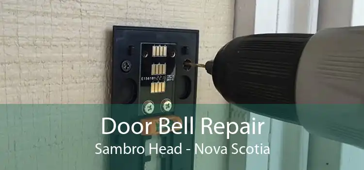 Door Bell Repair Sambro Head - Nova Scotia