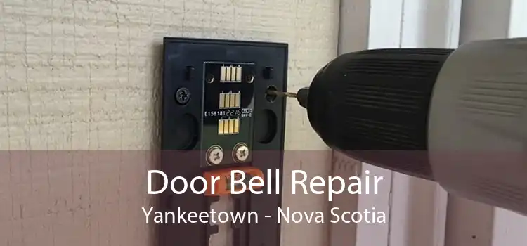 Door Bell Repair Yankeetown - Nova Scotia