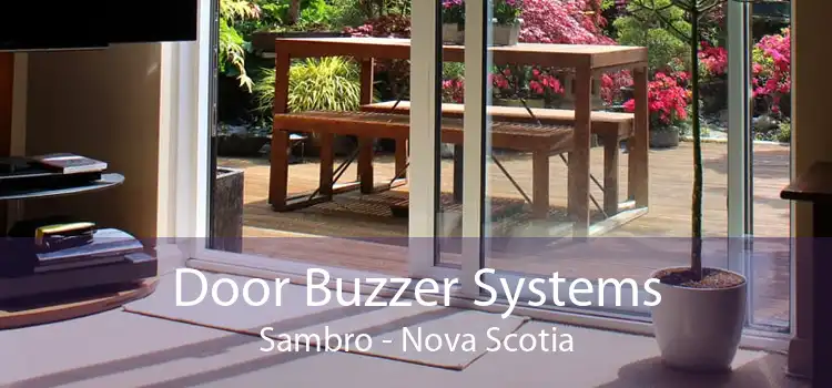 Door Buzzer Systems Sambro - Nova Scotia