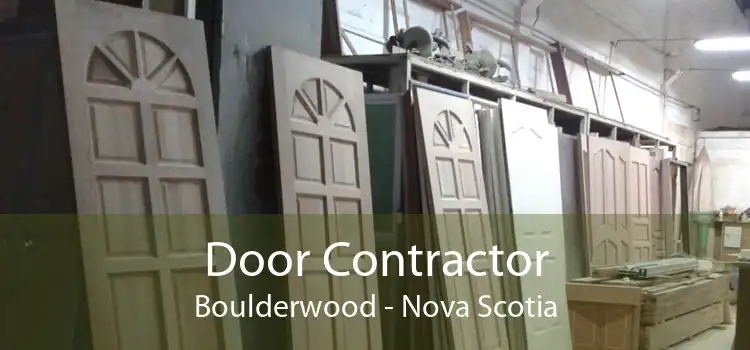 Door Contractor Boulderwood - Nova Scotia