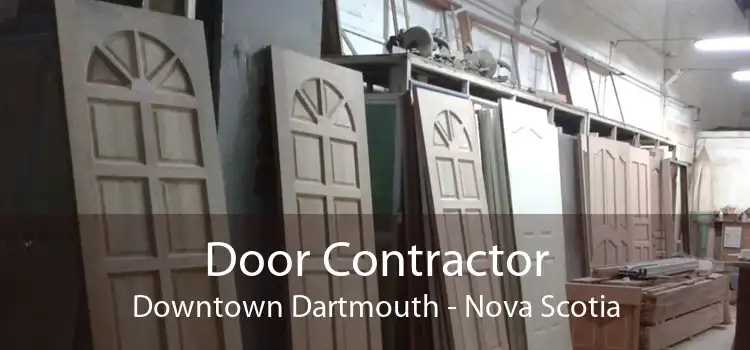 Door Contractor Downtown Dartmouth - Nova Scotia