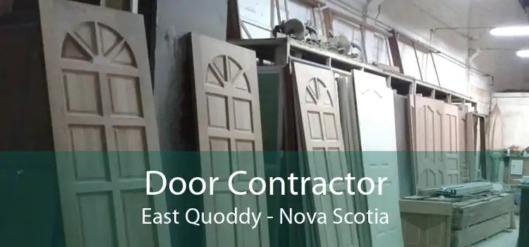 Door Contractor East Quoddy - Nova Scotia