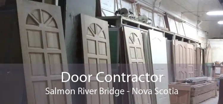 Door Contractor Salmon River Bridge - Nova Scotia
