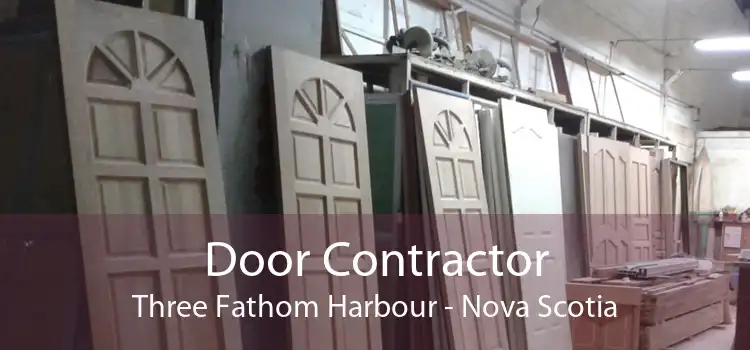 Door Contractor Three Fathom Harbour - Nova Scotia