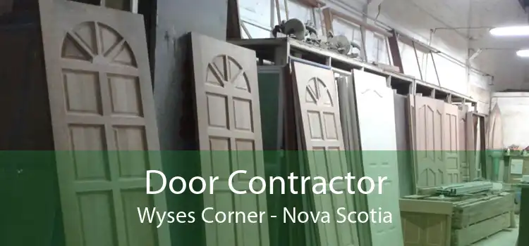 Door Contractor Wyses Corner - Nova Scotia