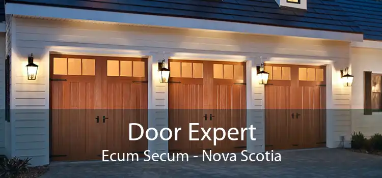 Door Expert Ecum Secum - Nova Scotia