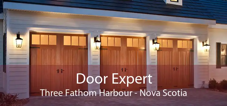 Door Expert Three Fathom Harbour - Nova Scotia