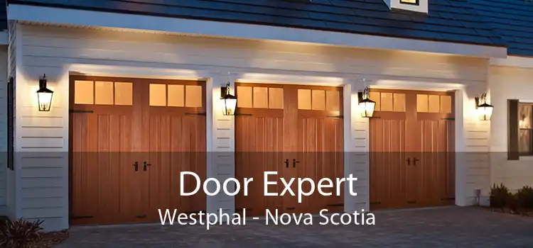 Door Expert Westphal - Nova Scotia