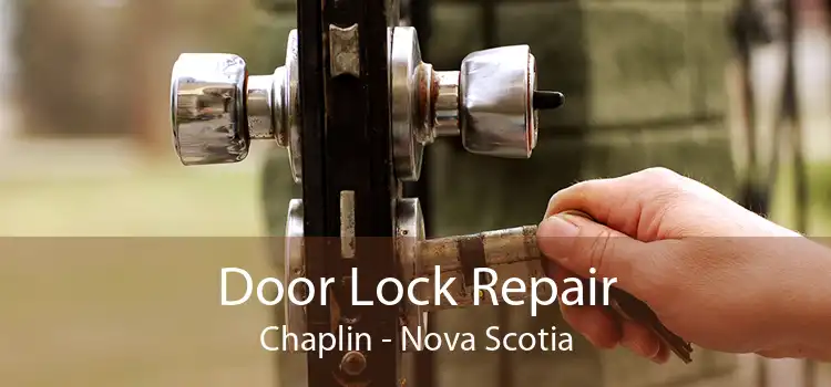 Door Lock Repair Chaplin - Nova Scotia