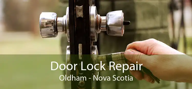 Door Lock Repair Oldham - Nova Scotia