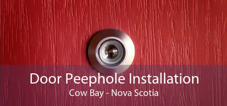 Door Peephole Installation Cow Bay - Nova Scotia