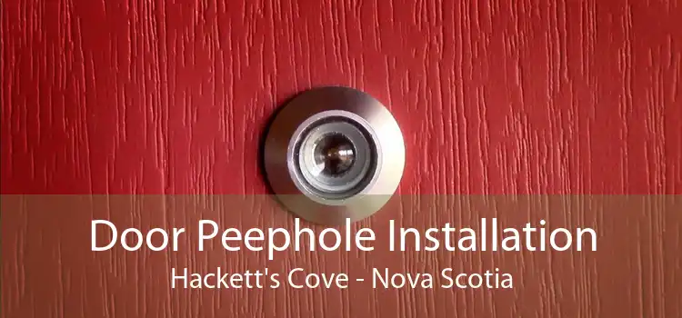 Door Peephole Installation Hackett's Cove - Nova Scotia