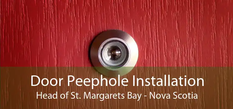 Door Peephole Installation Head of St. Margarets Bay - Nova Scotia