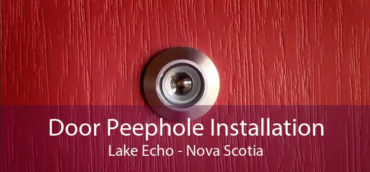 Door Peephole Installation Lake Echo - Nova Scotia