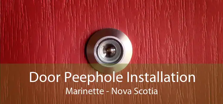 Door Peephole Installation Marinette - Nova Scotia