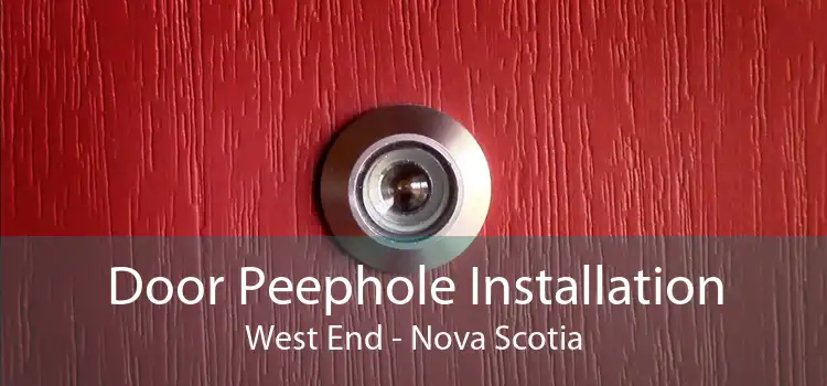 Door Peephole Installation West End - Nova Scotia