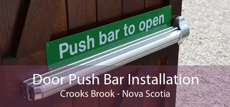 Door Push Bar Installation Crooks Brook - Nova Scotia