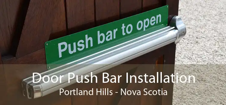 Door Push Bar Installation Portland Hills - Nova Scotia
