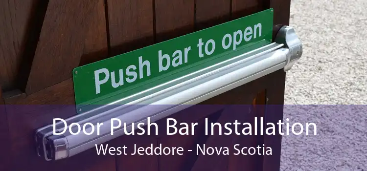 Door Push Bar Installation West Jeddore - Nova Scotia