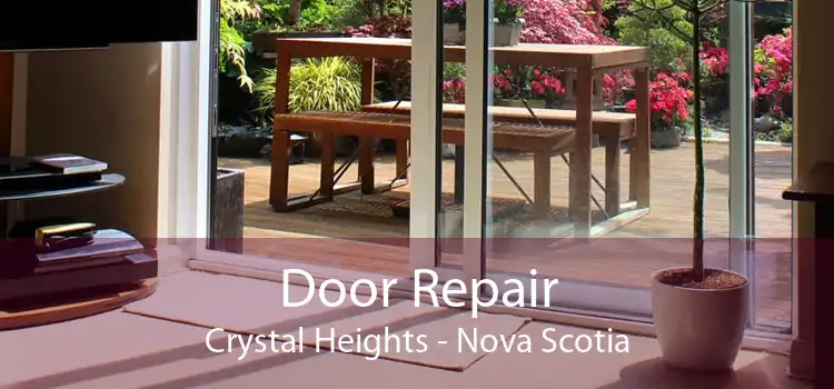 Door Repair Crystal Heights - Nova Scotia