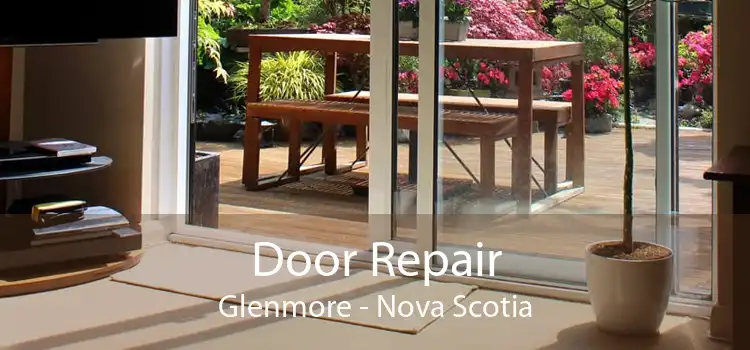 Door Repair Glenmore - Nova Scotia