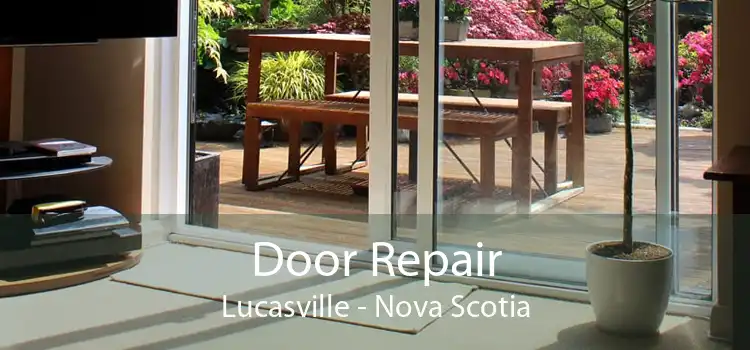 Door Repair Lucasville - Nova Scotia