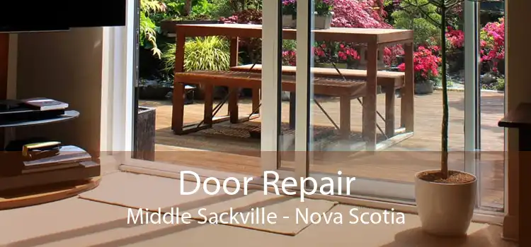 Door Repair Middle Sackville - Nova Scotia