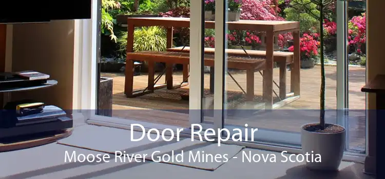 Door Repair Moose River Gold Mines - Nova Scotia