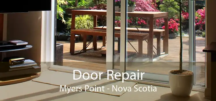 Door Repair Myers Point - Nova Scotia