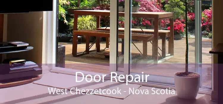 Door Repair West Chezzetcook - Nova Scotia