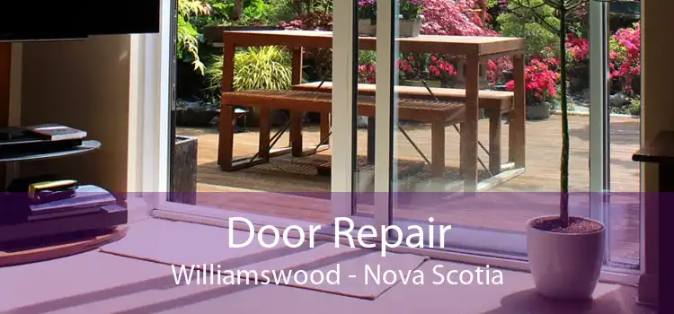 Door Repair Williamswood - Nova Scotia