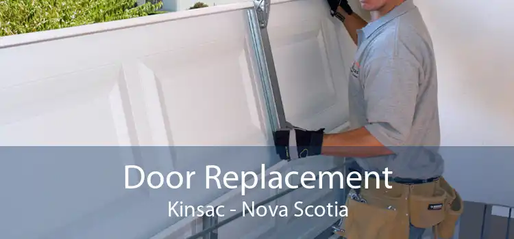 Door Replacement Kinsac - Nova Scotia