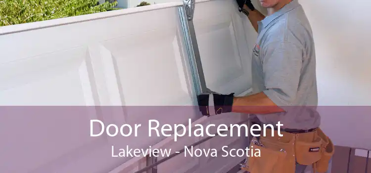 Door Replacement Lakeview - Nova Scotia