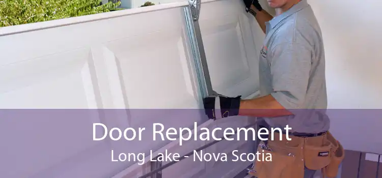 Door Replacement Long Lake - Nova Scotia