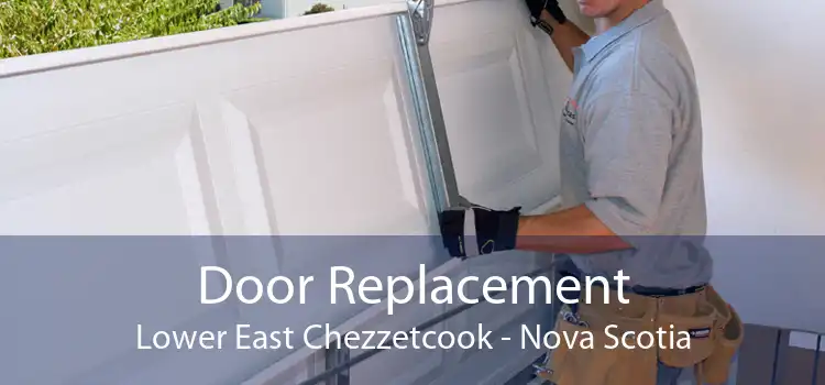 Door Replacement Lower East Chezzetcook - Nova Scotia