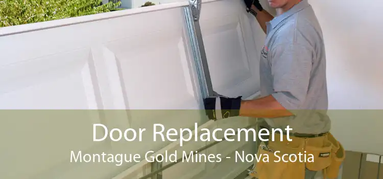 Door Replacement Montague Gold Mines - Nova Scotia