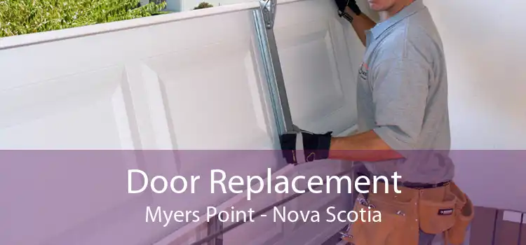 Door Replacement Myers Point - Nova Scotia