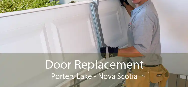 Door Replacement Porters Lake - Nova Scotia