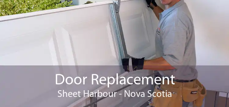 Door Replacement Sheet Harbour - Nova Scotia