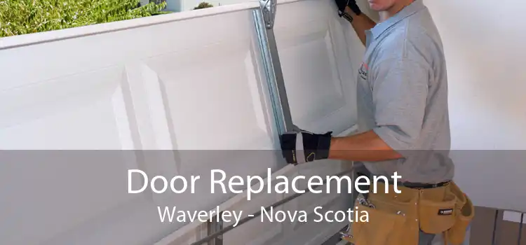 Door Replacement Waverley - Nova Scotia