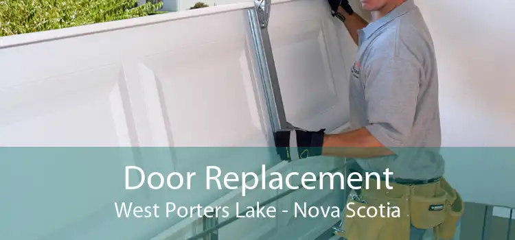 Door Replacement West Porters Lake - Nova Scotia