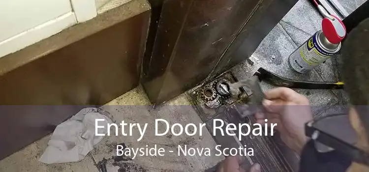 Entry Door Repair Bayside - Nova Scotia