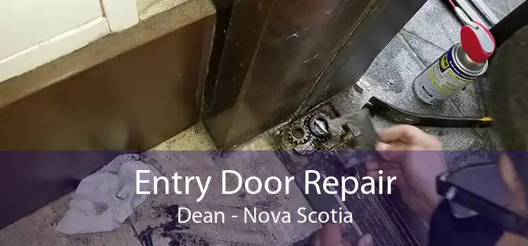 Entry Door Repair Dean - Nova Scotia