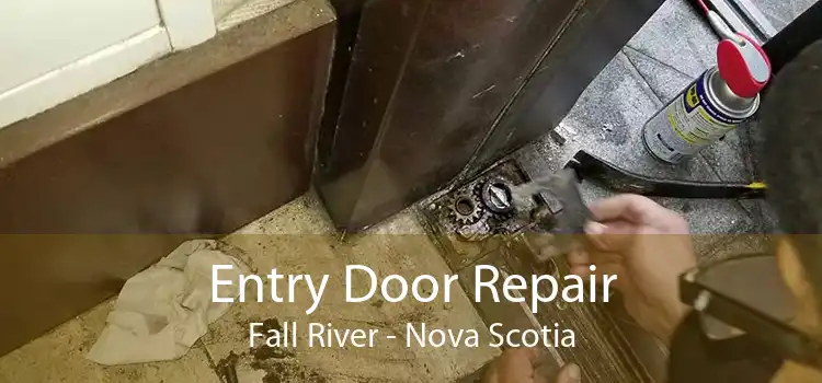 Entry Door Repair Fall River - Nova Scotia
