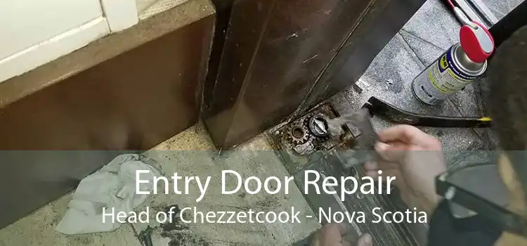 Entry Door Repair Head of Chezzetcook - Nova Scotia